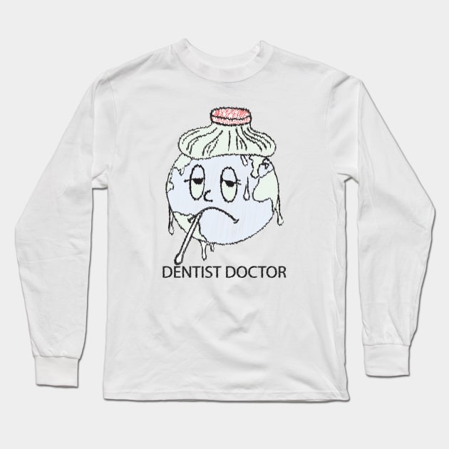 dentist doctor save the world Long Sleeve T-Shirt by dentist_family